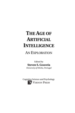 The Age of Artificial Intelligence an Exploration