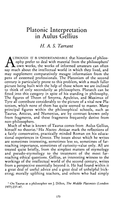 Platonic Interpretation in Aulus Gellius Tarrant, H a S Greek, Roman and Byzantine Studies; Summer 1996; 37, 2; Proquest Pg