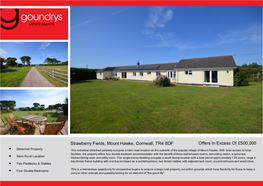 Strawberry Fields, Mount Hawke, Cornwall, TR4 8DF Offers in Excess of £500,000