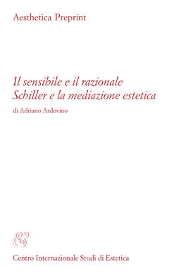 Il Sensibile E Il Razionale Schiller E La Mediazione Estetica Di Adriano Ardovino