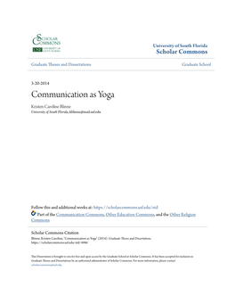 Communication As Yoga Kristen Caroline Blinne University of South Florida, Kblinne@Mail.Usf.Edu