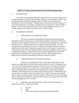 I. BACKGROUND a Cervical Musculoligamentous Injury (Sprain/Strain)