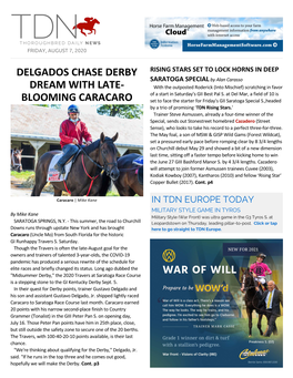Delgados Chase Derby Dream with Late- Blooming Caracaro
