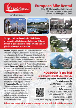 European Bike Rental Oltre 30 Bikeways Points in Europa Itinerari, Supporto Logistico, Assistenza E Noleggio Online!