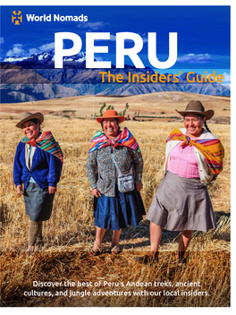 Discover the Best of Peru's Andean Treks, Ancient Cultures, and Jungle