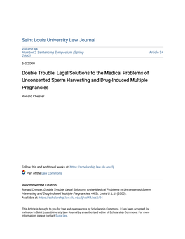 Legal Solutions to the Medical Problems of Unconsented Sperm Harvesting and Drug-Induced Multiple Pregnancies