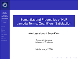 Semantics and Pragmatics of NLP Lambda Terms, Quantifiers