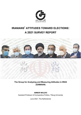 Iranians' Attitudes Toward Elections: a 2021 Survey