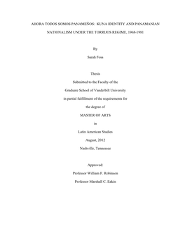 KUNA IDENTITY and PANAMANIAN NATIONALISM UNDER the TORRIJOS REGIME, 1968-1981 by Sarah Foss Thesi