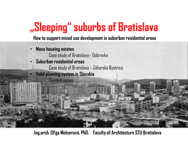 Sleeping Suburbs of Bratislava