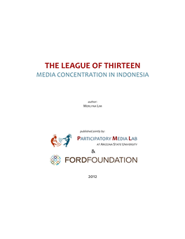 The League of Thirteen Media Concentration in Indonesia