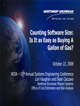 Counting Software Size: Is It As Easy As Buying a Gallon of Gas?