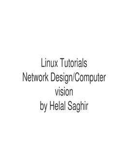 Linux Tutorials Network Design/Computer Vision by Helal Saghir the Command Prompt