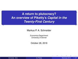 A Return to Plutocracy? an Overview of Piketty's Capital in the Twenty-First Century