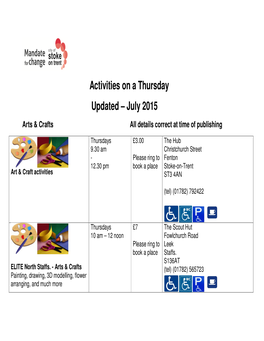 Activities on a Thursday Updated – July 2015 Arts & Crafts All Details Correct at Time of Publishing
