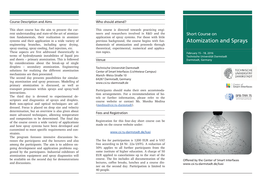 Atomization and Sprays Engineering Branches, Including Spray Drying, Damentals of Atomization and Proceeds Through Spray Coating, Spray Cooling, Fuel Injection, Etc