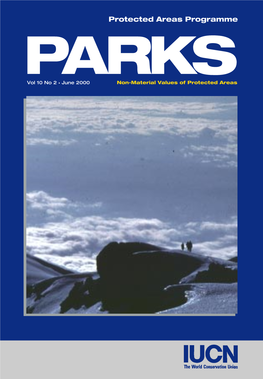 Protected Areas Programme PARKS Vol 10 No 2 • June 2000 Non-Material Values of Protected Areas Protected Areas Programme