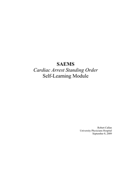 SAEMS Cardiac Arrest Standing Order Self-Learning Module
