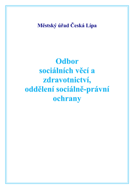 Odbor Sociálních Věcí a Zdravotnictví, Oddělení Sociálně-Právní Ochrany