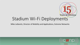 Stadium(Wi*Fi(Deployments