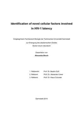 Identification of Novel Cellular Factors Involved in HIV-1 Latency