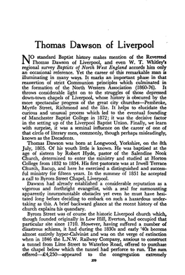 Thomas Dawson of Liverpool O Standard Baptist History Makes Mention of the Reverend N Thomas Dawson of Liverpool, and Even W