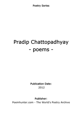 Pradip Chattopadhyay - Poems
