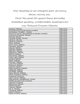 Our Seating Is an Integral Part of Every, Show, Movie Etc. Over the Past 90 Years Have Proudly Installed Quality, Comfortable Seating’S for Our Valued Cinema Clients