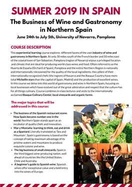 The Business of Wine and Gastronomy in Northern Spain June 24Th to July 5Th, University of Navarra, Pamplona