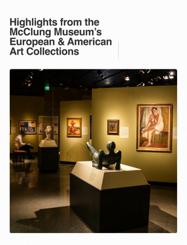 Highlights from the Mcclung Museum's European & American Art Collections