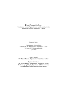 Here Comes the Sun: Constraining Russian Aggression and Ambition in the Arctic Through the Analysis of Structural Realism