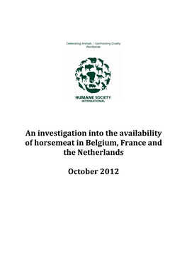 An Investigation Into the Availability of Horsemeat in Belgium, France and the Netherlands