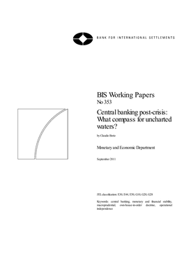 Central Banking Post-Crisis: What Compass for Uncharted Waters? by Claudio Borio