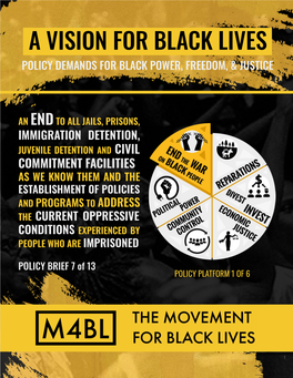 A Vision for Black Lives. Policy Demands for Black Power, Freedom, & Justice