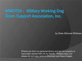 Military Working Dog Team Support Association, Inc