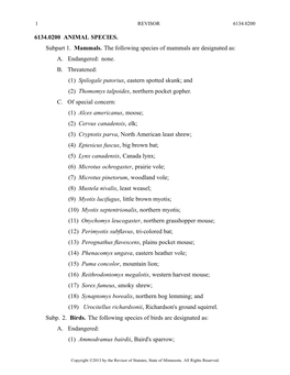 6134.0200 ANIMAL SPECIES. Subpart 1. Mammals. the Following Species of Mammals Are Designated As: A