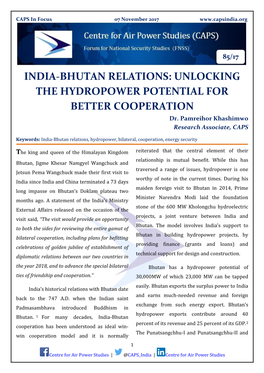 INDIA-BHUTAN RELATIONS: UNLOCKING the HYDROPOWER POTENTIAL for BETTER COOPERATION Dr