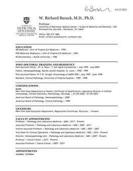 W. Richard Burack, M.D., Ph.D. Professor University of Rochester Medical Center | School of Medicine and Dentistry | 601 Elmwood Ave, Box 626 | Rochester, NY 14642