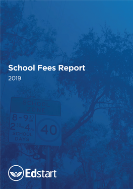 School Fees Report 2019 Introduction