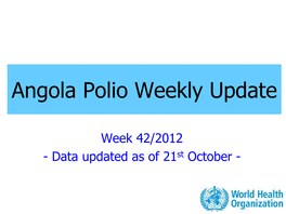 Weekly Polio Eradication Update