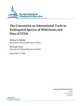 The Convention on International Trade in Endangered Species of Wild Fauna and Flora (CITES)
