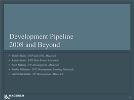 Development Pipeline 2008 and Beyond