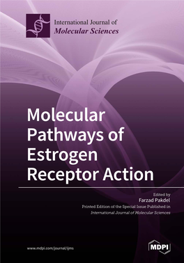 Molecular Pathways of Estrogen Receptor Action