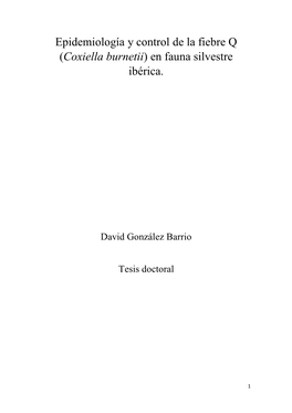 Epidemiología Y Control De La Fiebre Q (Coxiella Burnetii) En Fauna Silvestre Ibérica