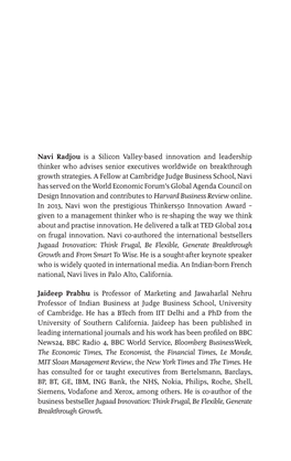 Navi Radjou Is a Silicon Valley-Based Innovation and Leadership Thinker Who Advises Senior Executives Worldwide on Breakthrough Growth Strategies