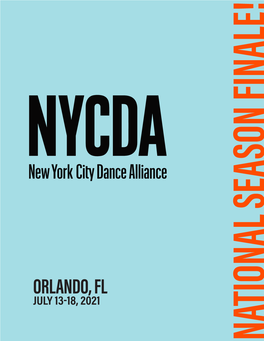 ORLANDO, FL National Season Finale! WORKSHOP SCHEDULE THURSDAY JULY 15 FRIDAY JULY 16 SPECIAL OPPORTUNITIES SPECIAL OPPORTUNITIES