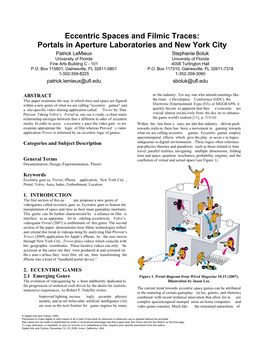 Eccentric Spaces and Filmic Traces