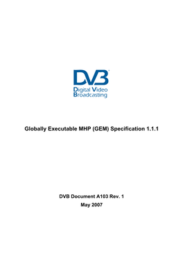 Globally Executable MHP (GEM) Specification 1.1.1