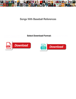 Songs with Baseball References
