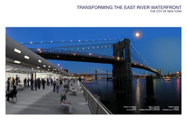 Transforming the East River Waterfront the City of New York